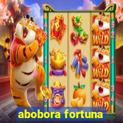 abobora fortuna